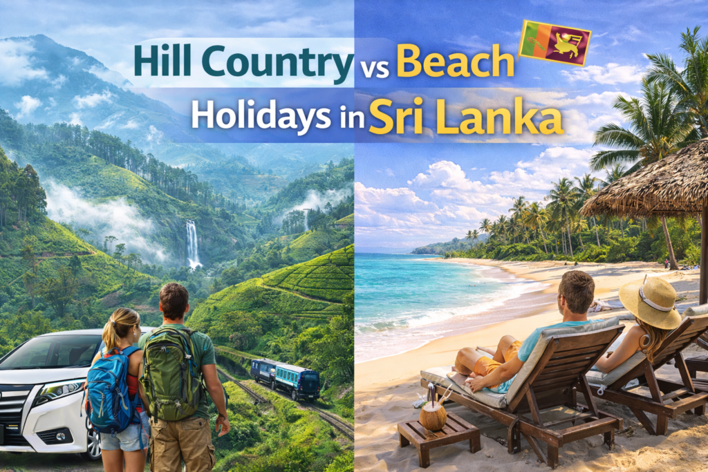 Hill Country vs Beach Holidays in Sri Lanka – Which One Is Right for You? chatgpt image feb 6, 2026, 10 41 00 pm